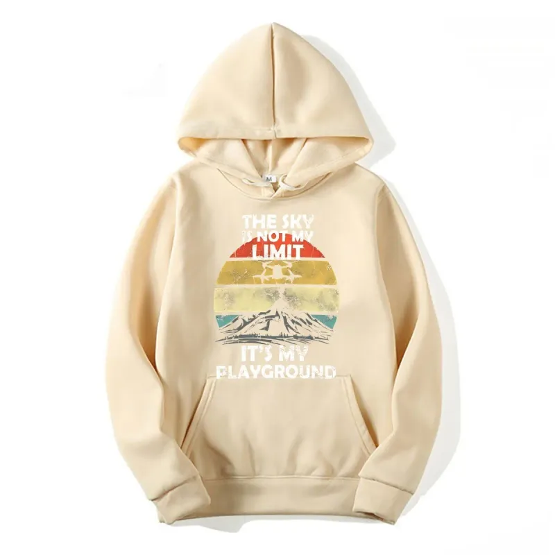 New Sky is not the limit it's my playground Funny drone FPV drone pilot hoodies