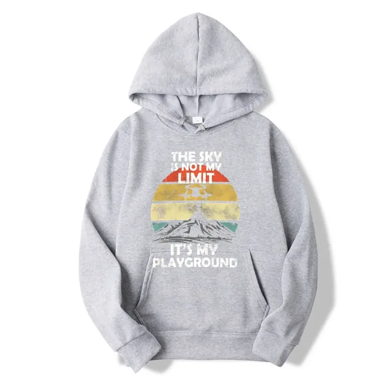 New Sky is not the limit it's my playground Funny drone FPV drone pilot hoodies