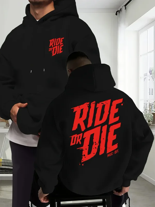 Sweat à capuche de motard pour hommes, surdimensionné, avec lettres graphiques Ride Or Die, imprimé au dos, Streetwear pour moto, automne et hiver